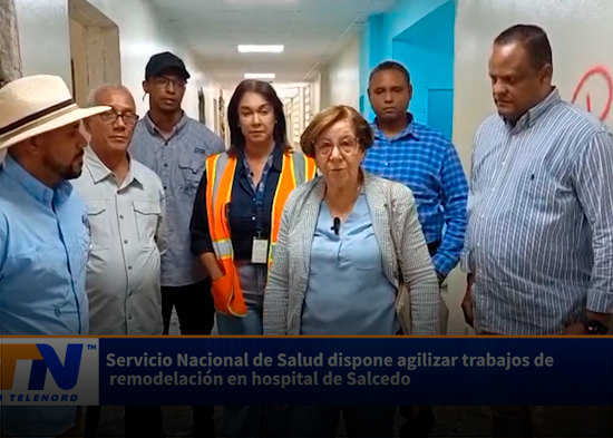 Servicio Nacional de Salud dispone agilizar trabajos de remodelación en hospital de Salcedo