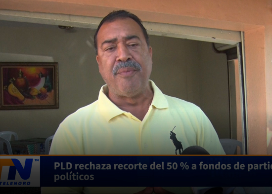 PLD rechaza recorte del 50 % a fondos de partidos políticos