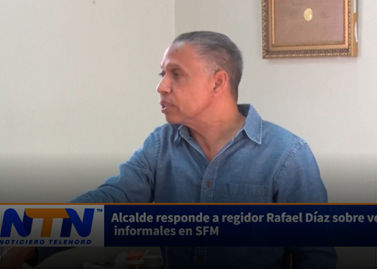 Alcalde responde a regidor Rafael Díaz sobre vendedores informales en SFM