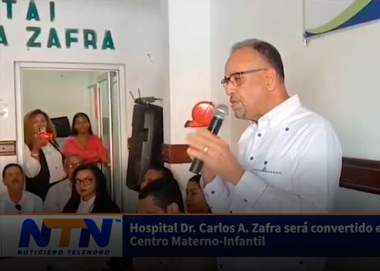Hospital Dr  Carlos A  Zafra será convertido en un moderno Centro Materno Infantil