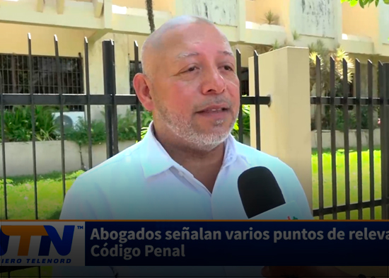 Abogados señalan varios puntos de relevancia del Código Penal